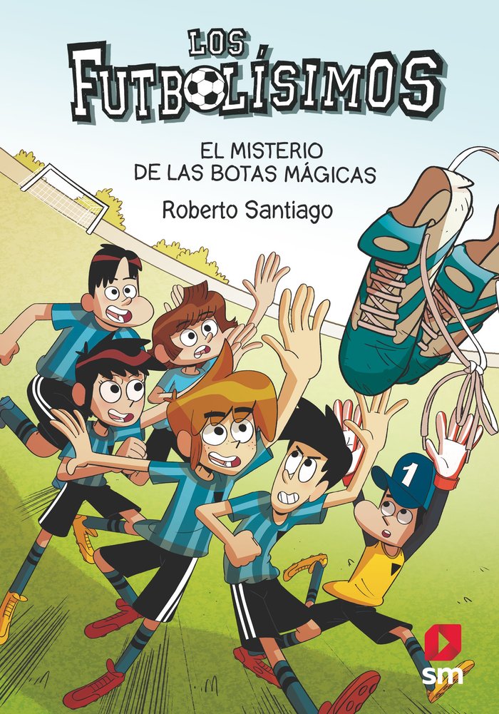 Los Futbolísimos 17: El misterio de las botas mágicas, de Santiago, Roberto | portada del libro