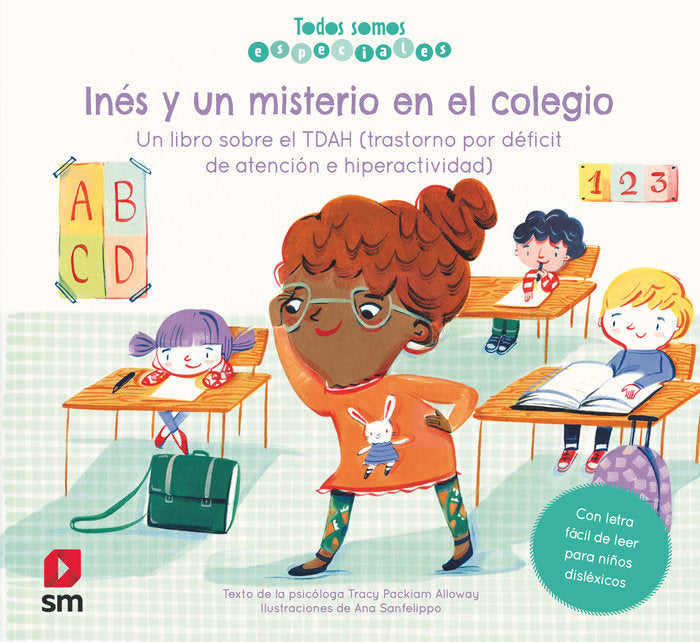 Inés y un misterio en el colegio. Un libro sobre el TDAH, de Packiam Alloway, Tracy | portada del libro