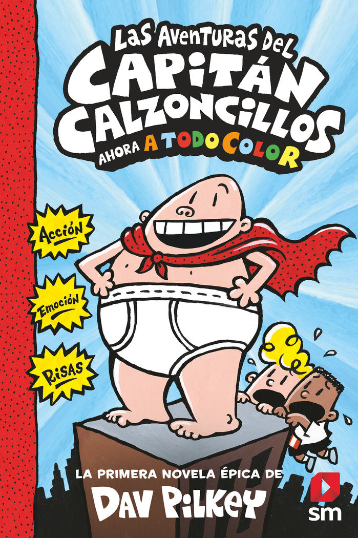 Las aventuras del Capitán Calzoncillos, de Pilkey, Dav | portada del libro