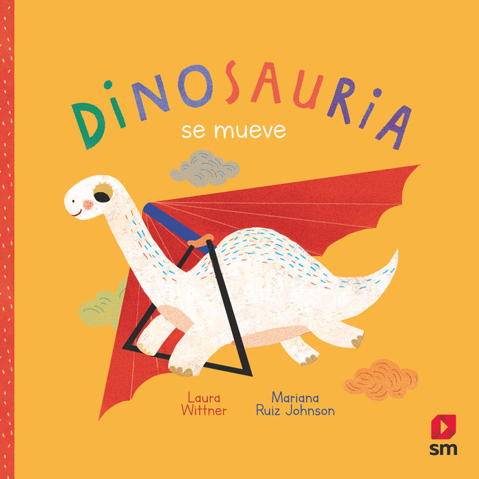 DINOSAURIA se mueve, de Wittner, Laura | portada del libro