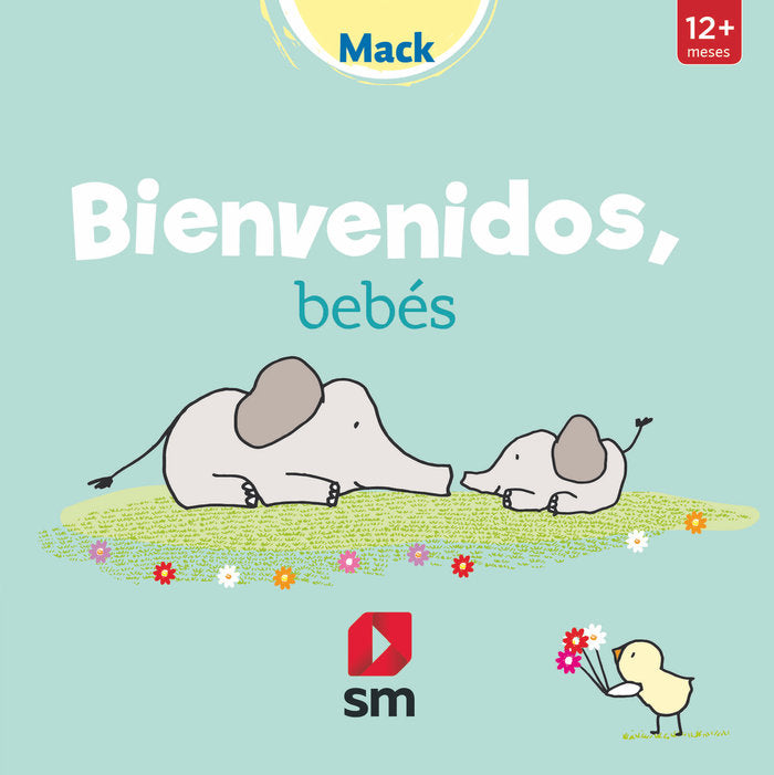 Bienvenidos, bebés, de Mack, | portada del libro
