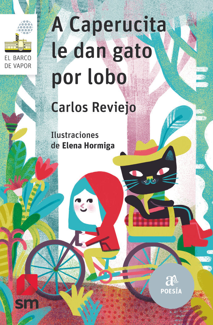 BVB A CAPERUCITA LE DAN GATO POR LOBO, de REVIEJO, CARLOS | portada del libro