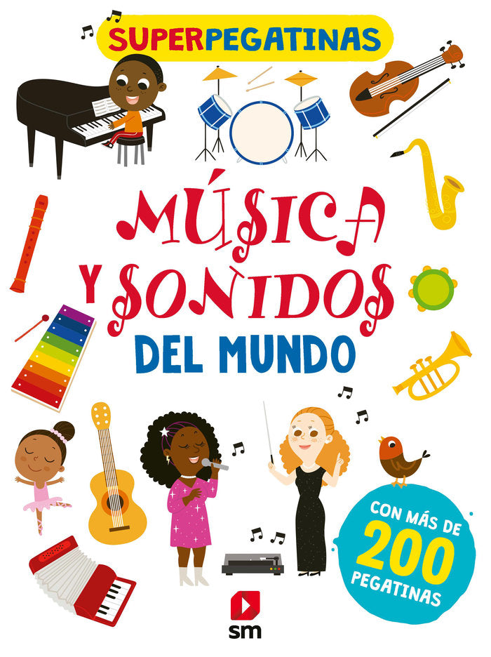 SUPERPEGATINAS MUSICA Y SONIDOS DL MUNDO, de VV.AA. | portada del libro