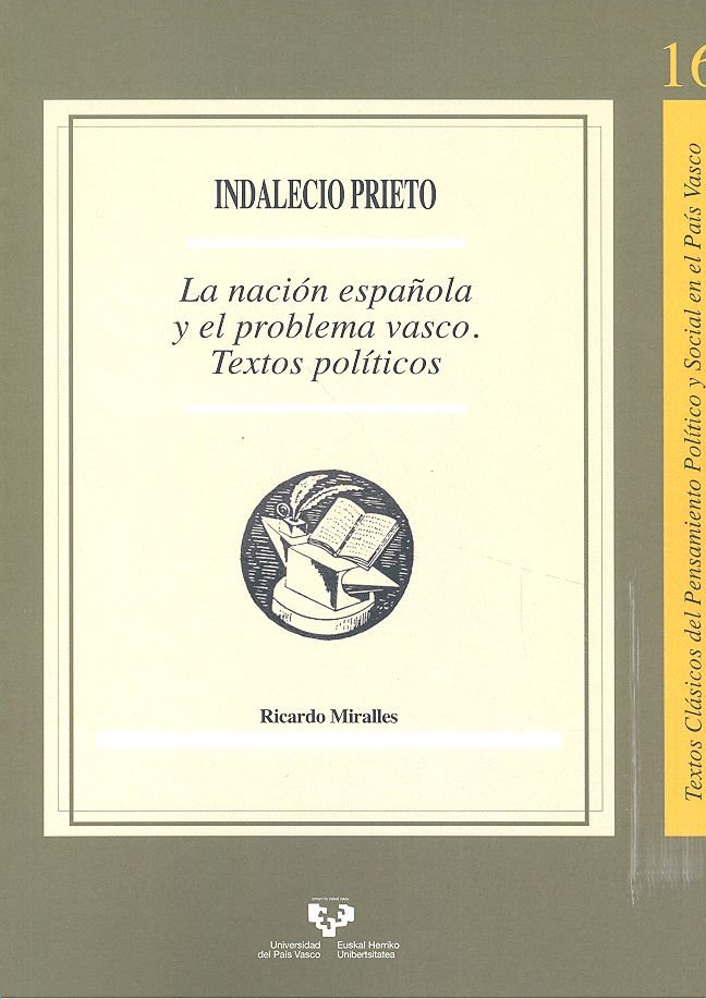 Indalecio Prieto. La nación española y el problema vasco. Textos políticos, de Miralles Palencia, Ricardo | portada del libro