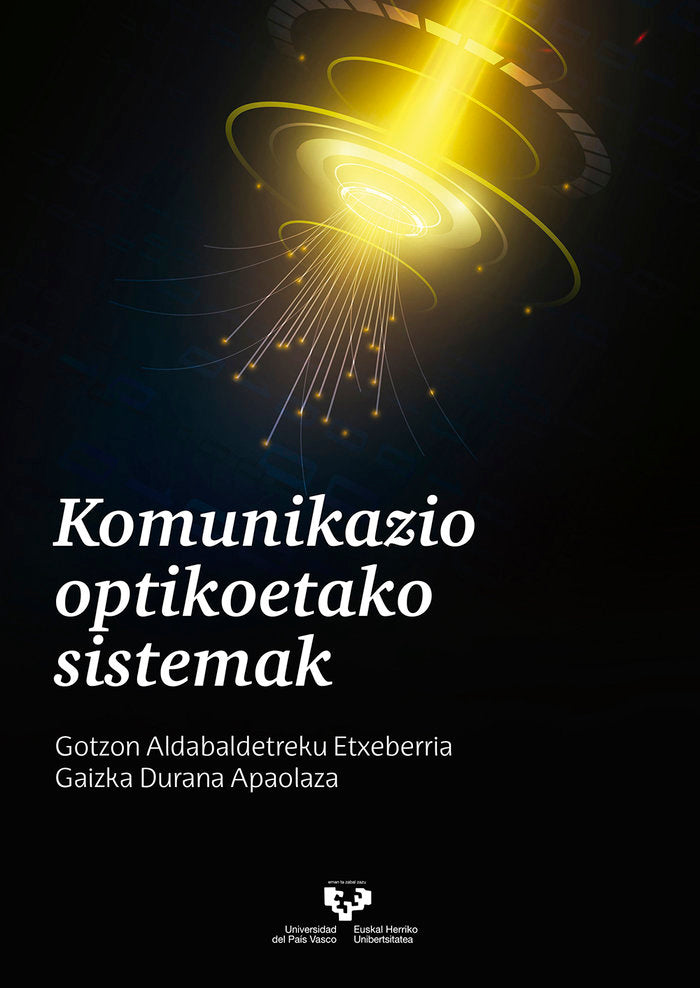 Komunikazio optikoetako sistemak, de Aldabaldetreku Etxeberria, Gotzon | portada del libro