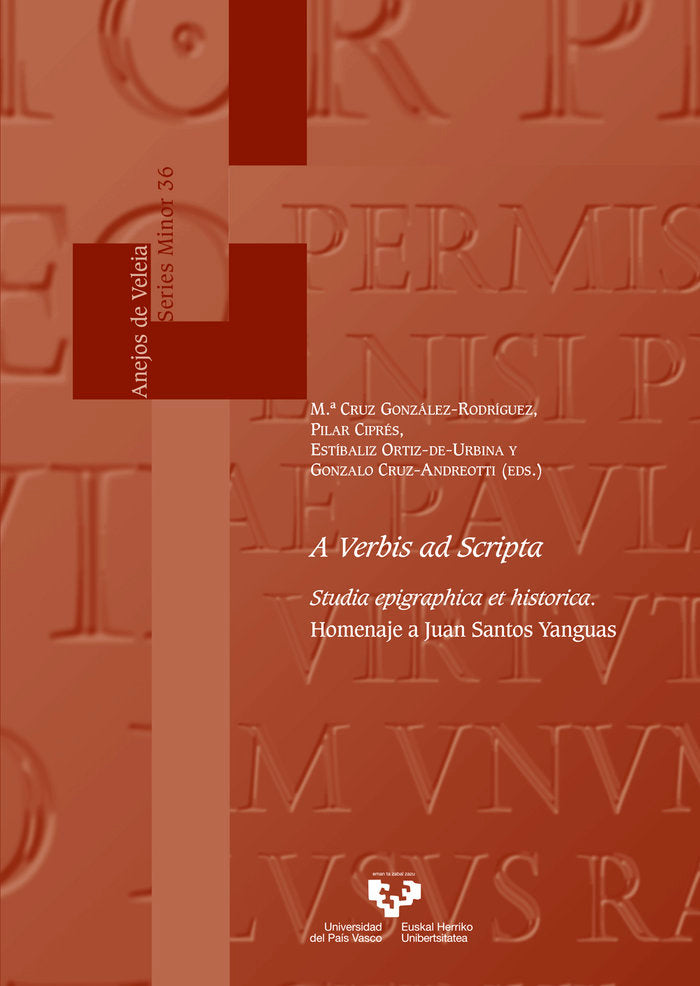 A Verbis ad Scripta. Studia epigraphica et historica. Homenaje a Juan Santos Yanguas | portada del libro