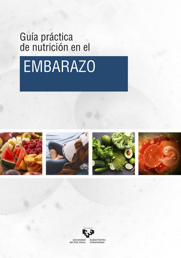 Guía práctica de nutrición en el embarazo, de Milton Laskibar, Iñaki | portada del libro