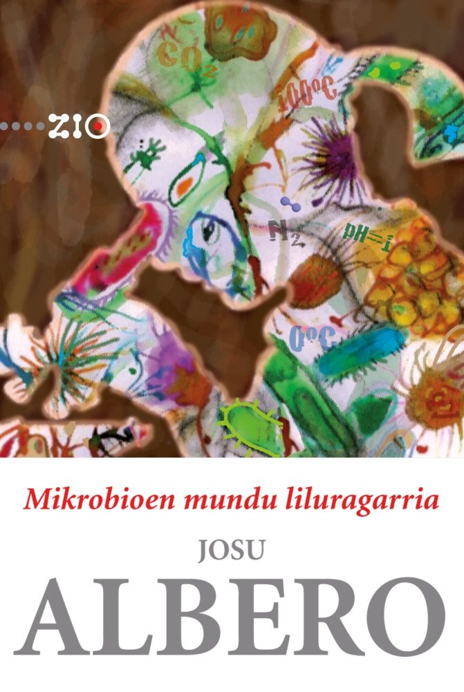 Mikrobioen mundu liluragarria, de Albero Rodríguez, Josu | portada del libro