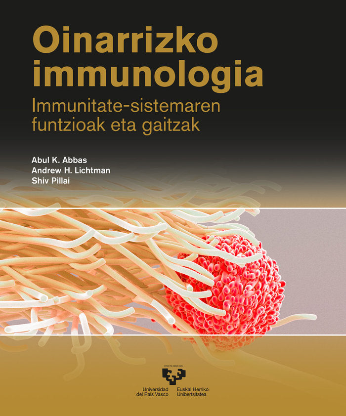 Oinarrizko immunologia. Immunitate-sistemaren funtzioak eta gaitzak, de Abbas, Abul K. | portada del libro