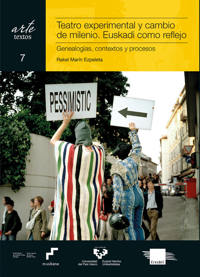Teatro experimental y cambio de milenio. Euskadi como reflejo. Genealogías, contextos y procesos, de Marín Ezpeleta, Rakel | 