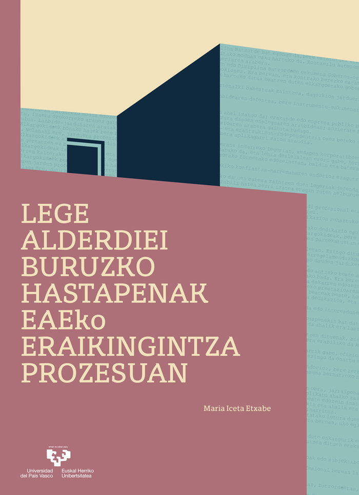 Lege-alderdiei buruzko hastapenak EAEko eraikingintza-prozesuan, de Iceta Etxabe, María | portada del libro