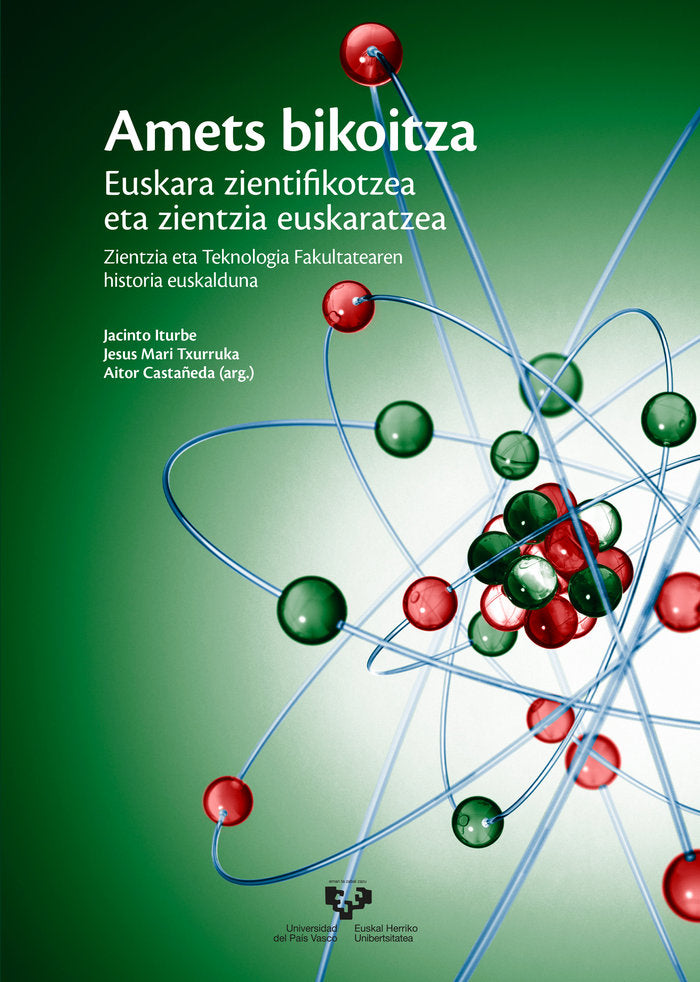 Amets bikoitza. Euskara zientifikotzea eta zientzia euskaratzea. Zientzia eta Teknologia Fakultatear | portada del libro