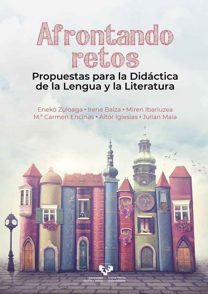 Afrontando retos. Propuestas para la didáctica de la lengua y la literatura, de Zuloaga San Román, Eneko | portada del libro