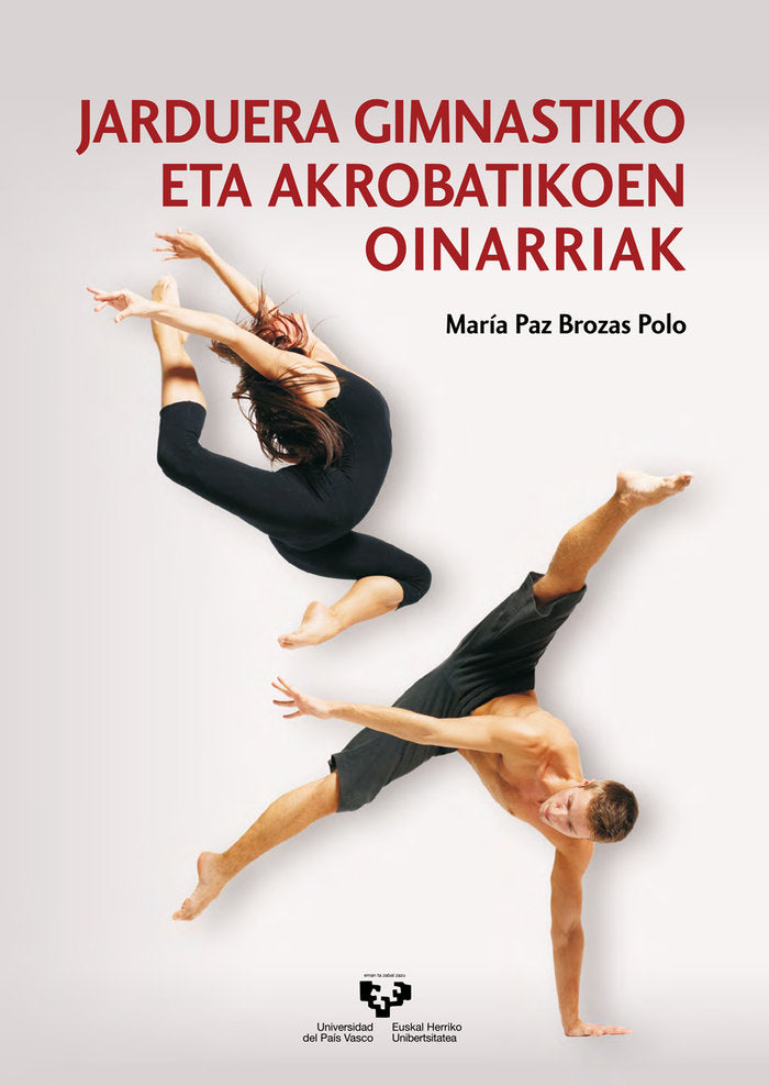 Jarduera gimnastiko eta akrobatikoen oinarriak, de BROZAS POLO, MARIA PAZ | portada del libro