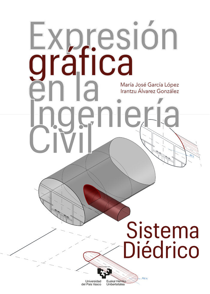 EXPRESION GRAFICA EN LA INGENIERIA CIVIL SISTEMA DIEDRICO, de GARCIA LOPEZ, MARIA JOSE | portada del libro