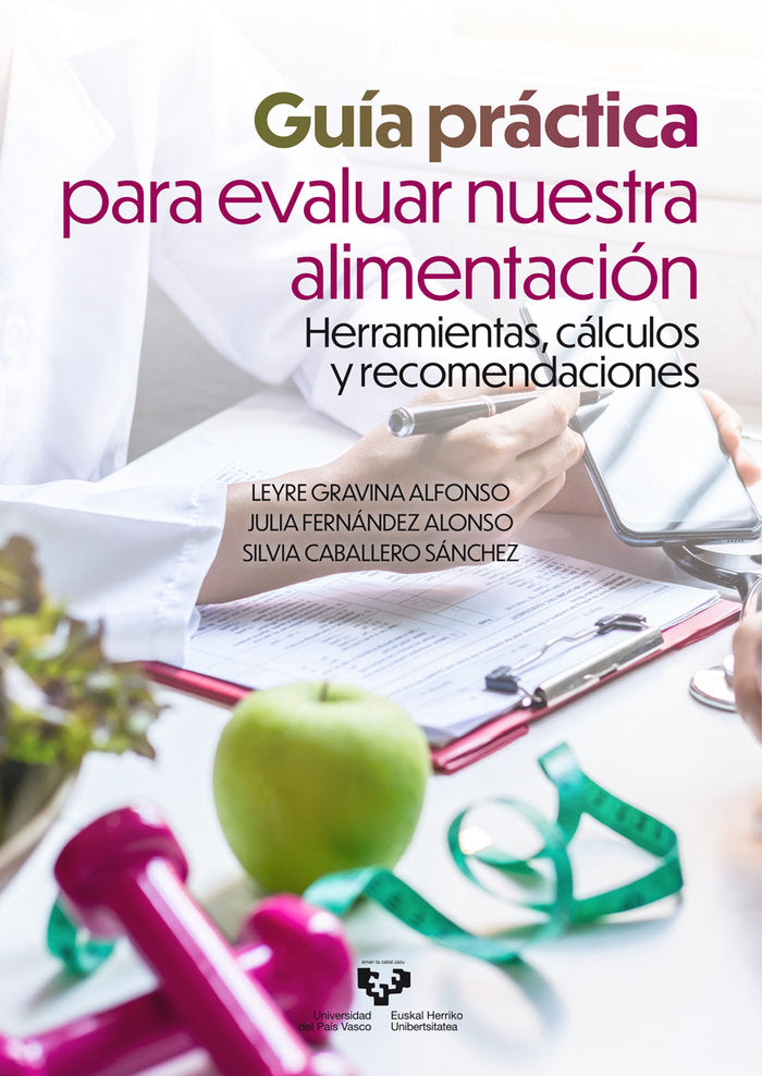 GUIA PRACTICA PARA EVALUAR NUESTRA ALIMENTACION, de GRAVINA ALFONSO, LEYRE | portada del libro