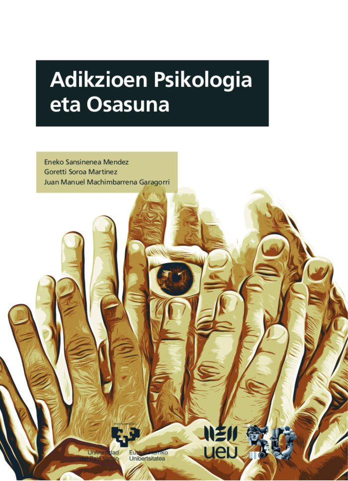 Adikzioaren psikologia eta osasuna, de SANSINENEA MENDEZ, ENEKO | portada del libro