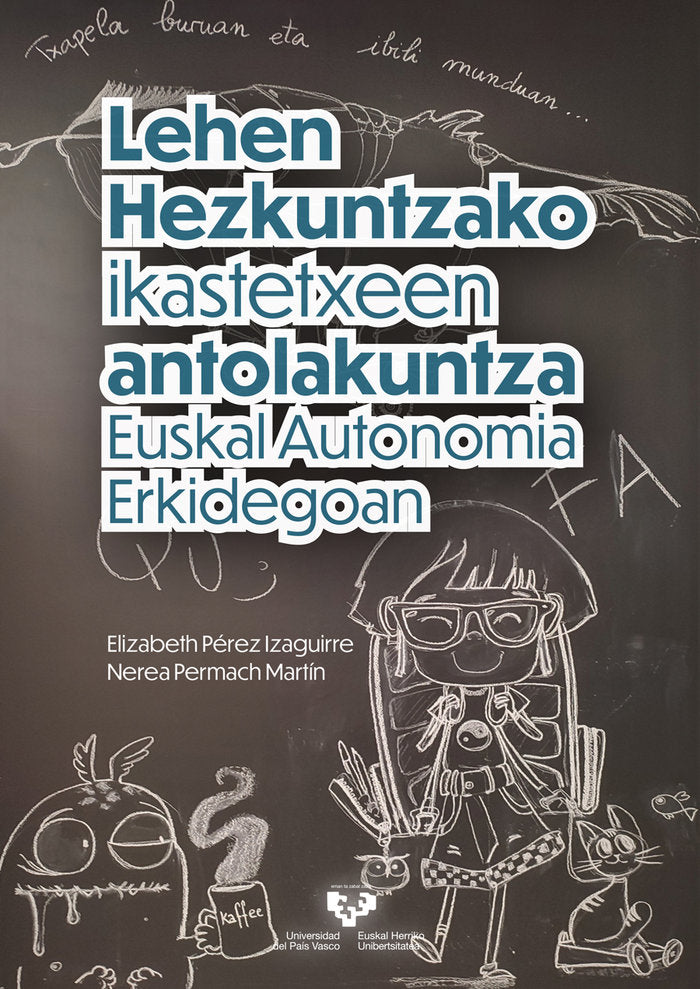 Lehen Hezkuntzako ikastetxeen antolakuntza Euskal Autonomia Erkidegoan, de PEREZ IZAGUIRRE, ELIZABETH | portada del libro
