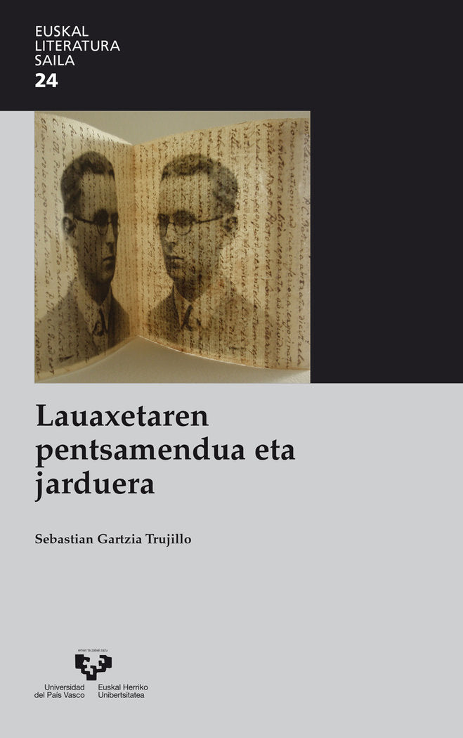 Lauaxetaren pentsamendua eta jarduera, de GARTZIA TRUJILLO, SEBASTIAN | portada del libro