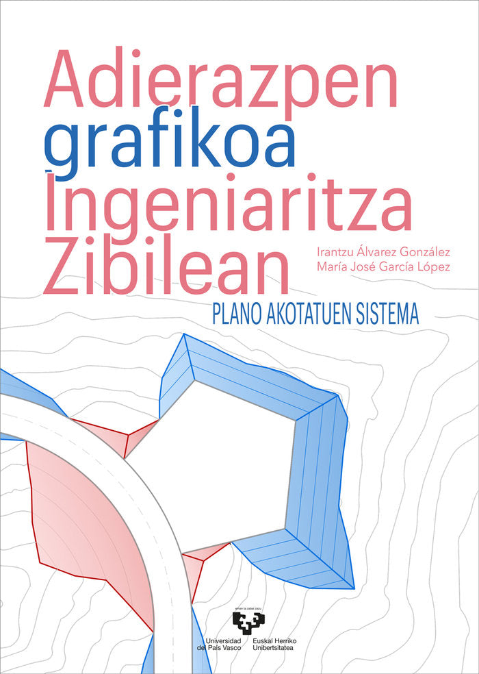 Adierazpen grafikoa Ingeniaritza Zibilean. Plano akotatuen sistema, de ALVAREZ GONZALEZ, IRANTZU | portada del libro