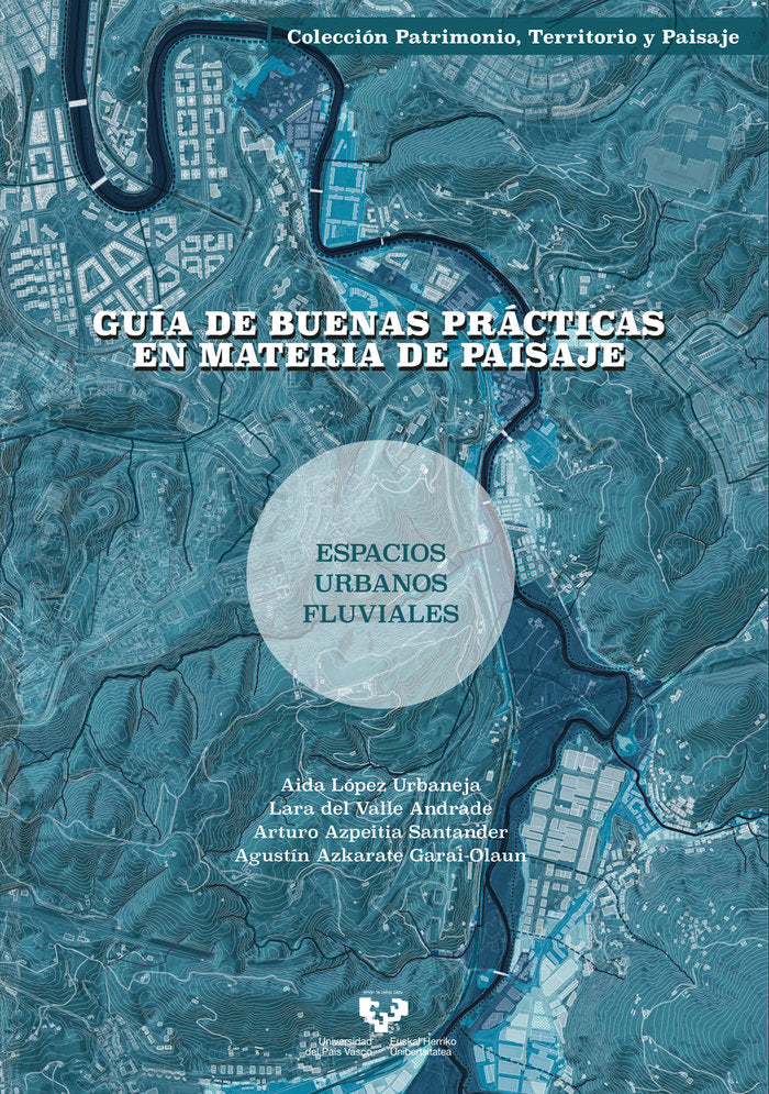 GUIA DE BUENAS PRACTICAS EN MATERIA DE PAISAJE. ESPACIOS URB, de LOPEZ URBANEJA, AIDA | portada del libro