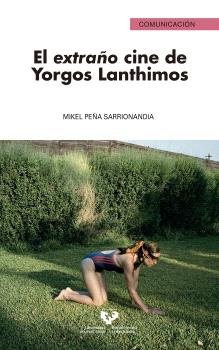 EL EXTRAÑO CINE DE YORGOS LANTHIMOS | portada del libro