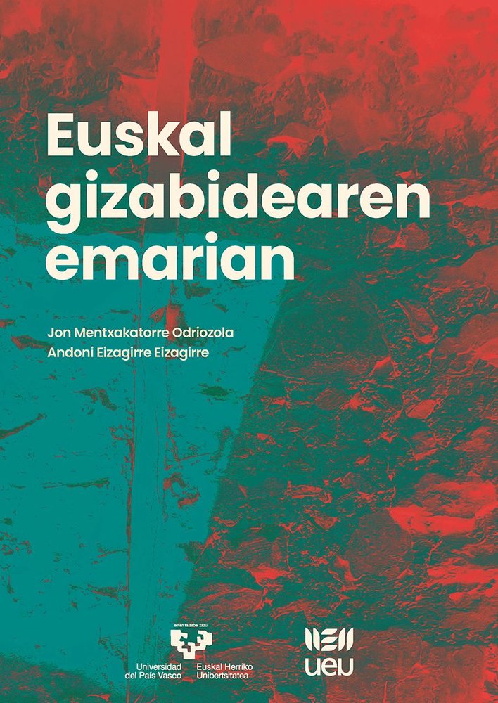 EUSKAL GIZABIDEAREN EMARIAN, de MENTXAKATORRE ODRIOZOLA, JON | portada del libro