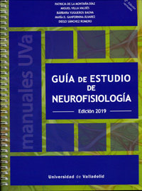 GUÍA DE ESTUDIO DE NEUROFISIOLOGÍA. EDICIÓN 2019, de MONTAÃ‘A DIAZ, PATRICIA DE LA | portada del libro