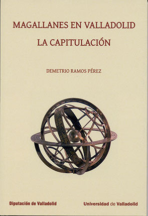 MAGALLANES EN VALLADOLID. LA CAPITULACIÓN, de RAMOS PEREZ, DEMETRIO | portada del libro