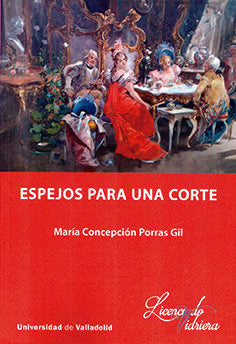 ESPEJOS PARA UNA CORTE, de PORRAS GIL, CONCEPCION | portada del libro