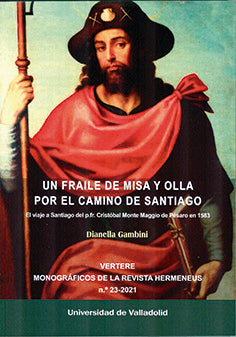VERTERE. 23 (2021). UN FRAILE DE MISA Y OLLA POR EL CAMINO DE SANTIAGO, de GAMBINI, DIANELLA | portada del libro