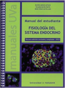 FISIOLOGIA DEL SISTEMA ENDOCRINO. MANUAL DEL ESTUDIANTE. 3ª ED. 2023, de VV.AA. | portada del libro