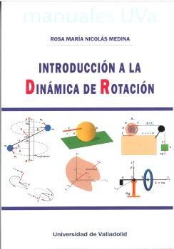 INTRODUCCION A LA DINAMICA DE ROTACION, de ROSA MARIA NICOLAS MEDINA, ROSA MARIA | portada del libro