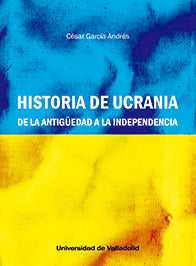 HISTORIA DE UCRANIA DE LA ANTIGUEDAD A LA INDEPENDENCIA, de GARCIA ANDRES | portada del libro