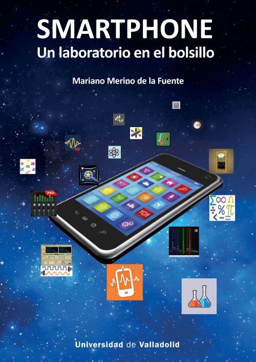 Smartphone. Un laboratorio en el bolsillo, de MERINO DE LA FUENTE, MARIANO | portada del libro