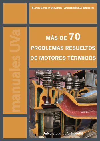 MAS DE 70 PROBLEMAS RESUELTOS DE MOTORES TERMICOS, de GIMENEZ OLAVARRIA, BLANCA | portada del libro