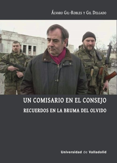 UN COMISARIO EN EL CONSEJO, de GIL-ROBLES Y GIL DELGADO, ALVARO | portada del libro