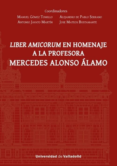 LIBER AMICORUM HOMENAJE PROFESORA MERCEDES ALONSO ALAMO, de AA.VV. | portada del libro