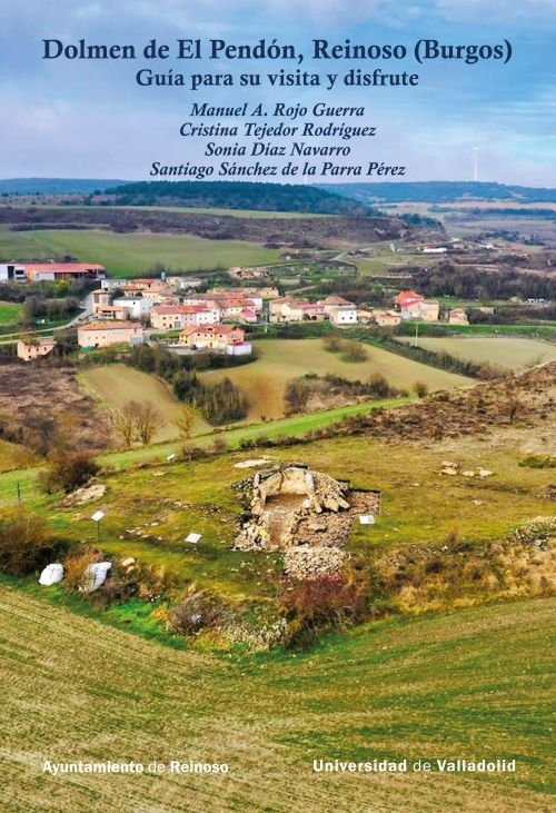 DOLMEN DE EL PENDON, REINOSO (BURGOS). GUIA PARA SU VISITA Y DISFRUTE | portada del libro