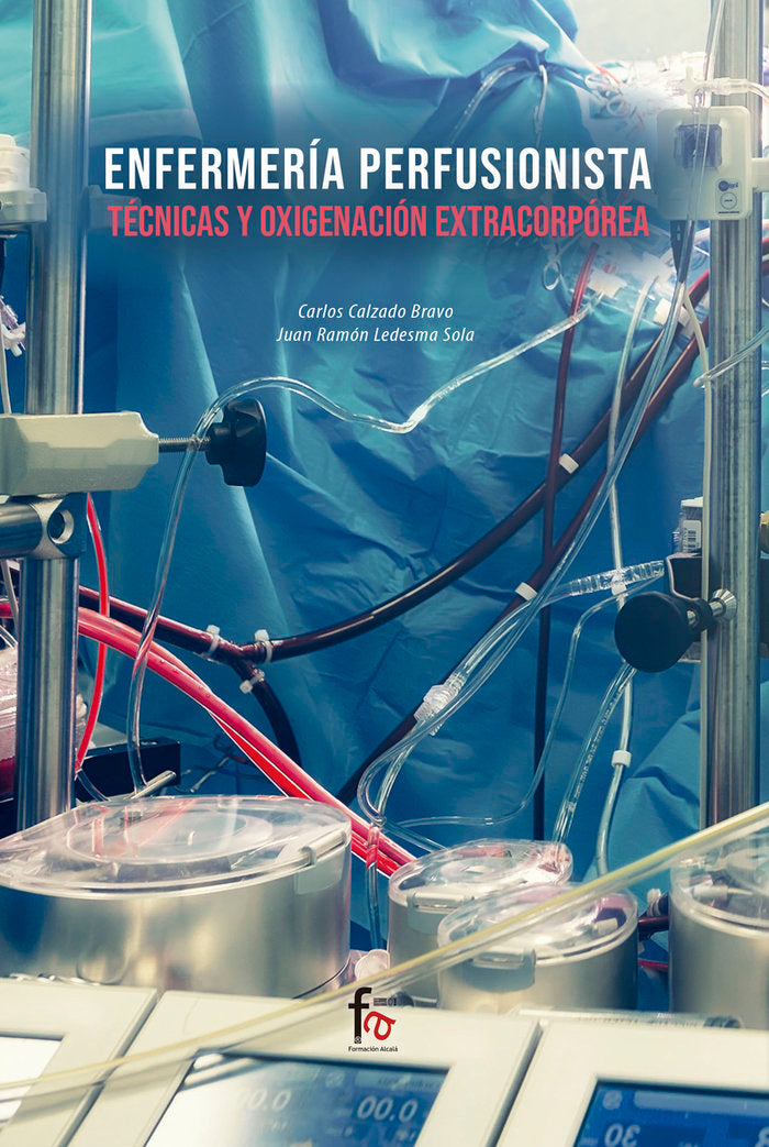 ENFERMERIA PERFUSIONISTA.TECNICAS DE OXIGENACIÓN Y EXTRACORPOREA, de CALZADO BRAVO, CARLOS | portada del libro