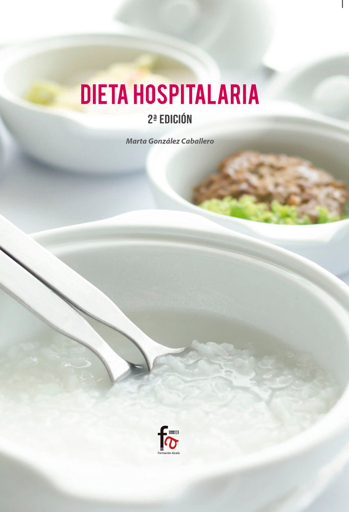 DIETA HOSPITALARIA-2 EDICIÓN, de GONZALEZ CABALLERO, MARTA | portada del libro
