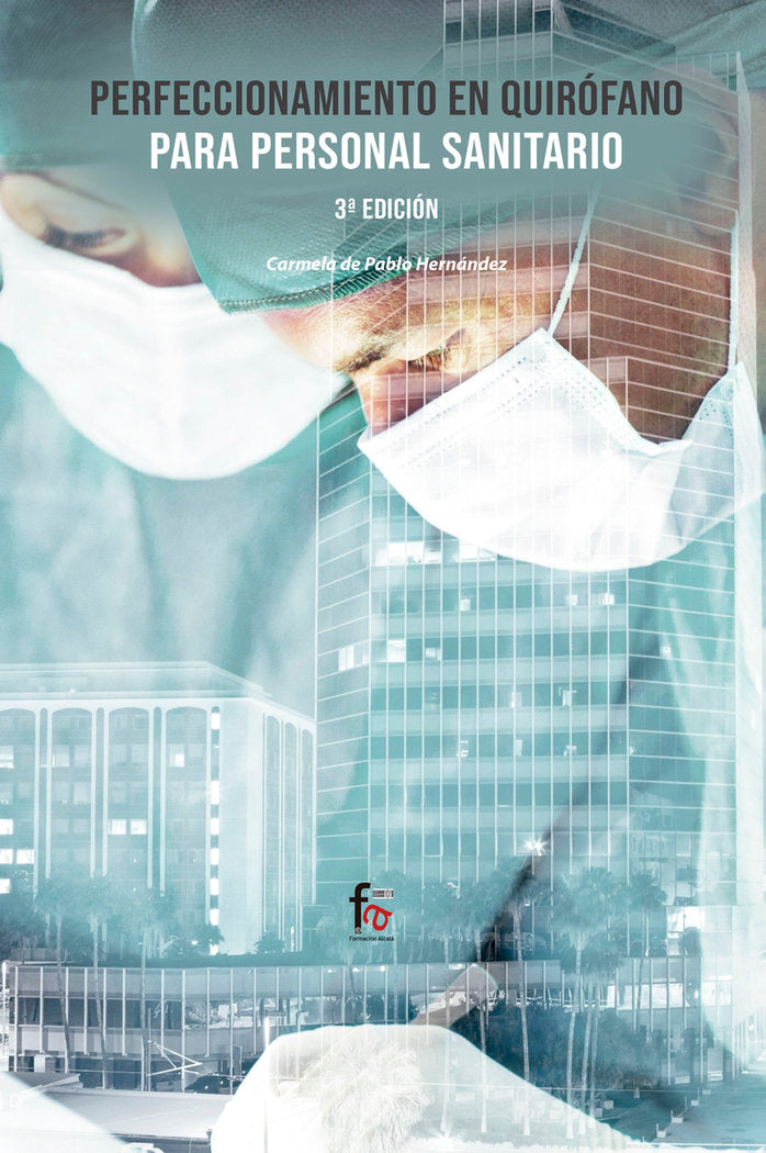 PERFECCIONAMIENTO EN QUIRÓFANO PARA PERSONAL SANITARIO-3º ED, de DE PABLO HERNANDEZ, CARMELA | portada del libro