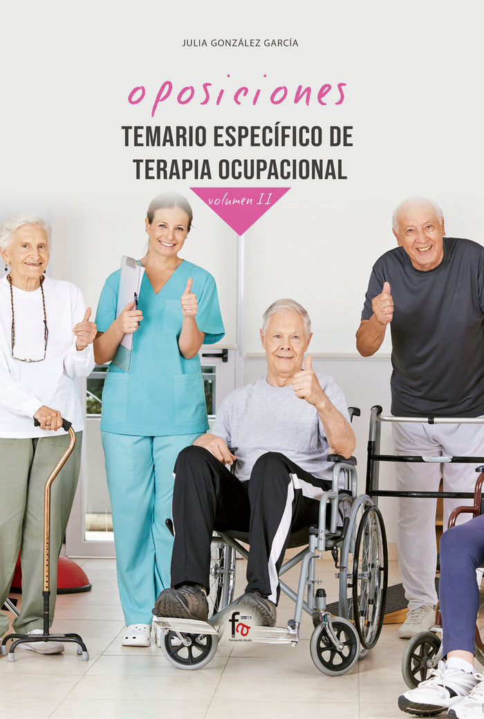 TEMARIO ESPECÍFICO DE TERAPIA OCUPACIONAL-VOLUMEN II, de GONZALEZ GARCIA, JULIA | portada del libro