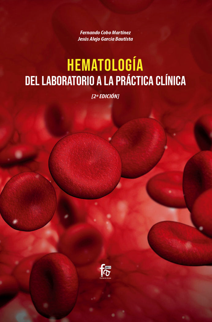 HEMATOLOGÍA: Del laboratorio a la práctica clínica-2 Edición, de COBO MARTINEZ, FERNANDO | portada del libro