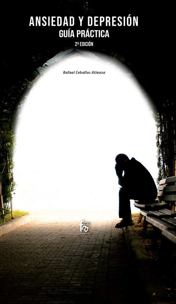 ANSIEDAD Y DEPRESIÓN: GUÍA PRÁCTICA-2 EDICIÓN, de CEBALLOS ATIENZA, RAFAEL | portada del libro
