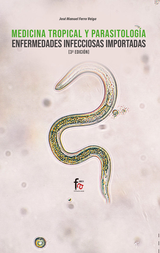 MEDICINA TROPICAL Y PARASITOLOGIA. ENFERMEDADES INFECCIOSAS IMPORTADAS-3 ED, de COBO MARTINEZ, FERNANDO | portada del libro