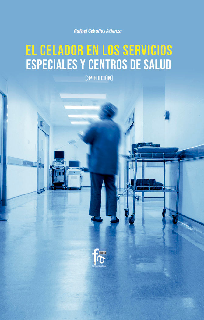 EL CELADOR EN LOS SERVICIOS ESPECIALES Y CENTROS DE SALUD-3, de CEBALLOS ATIENZA, RAFAEL | portada del libro