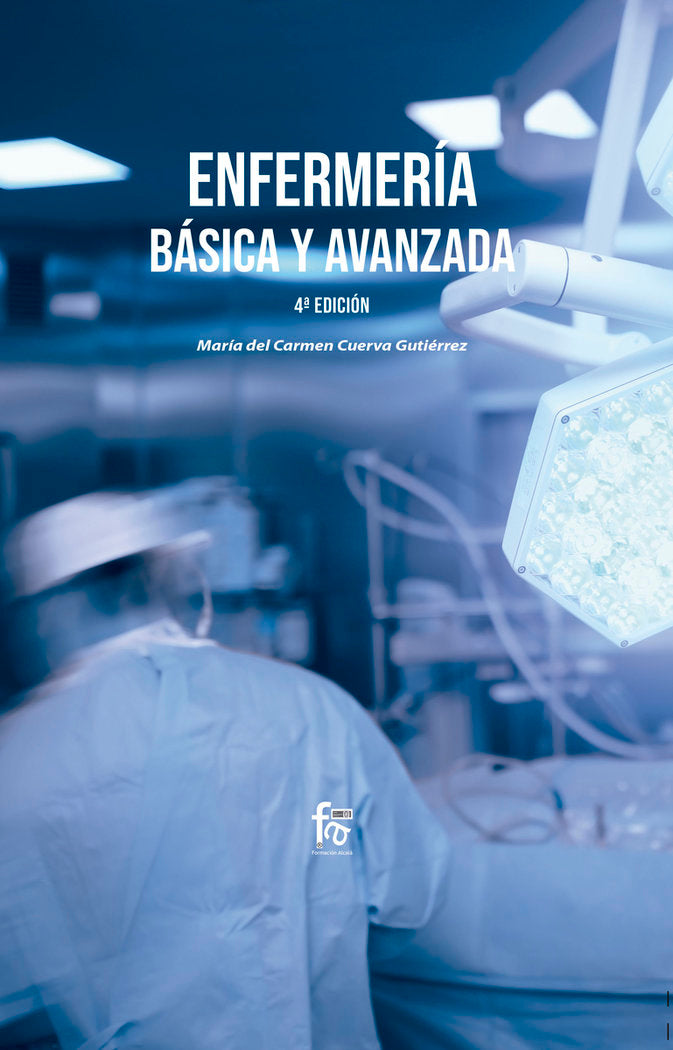 ENFERMERÍA BÁSICA Y AVANZADA. 4º EDICIÓN, de CUERVA GUTIÉRREZ, MARIA DEL CARMEN | portada del libro