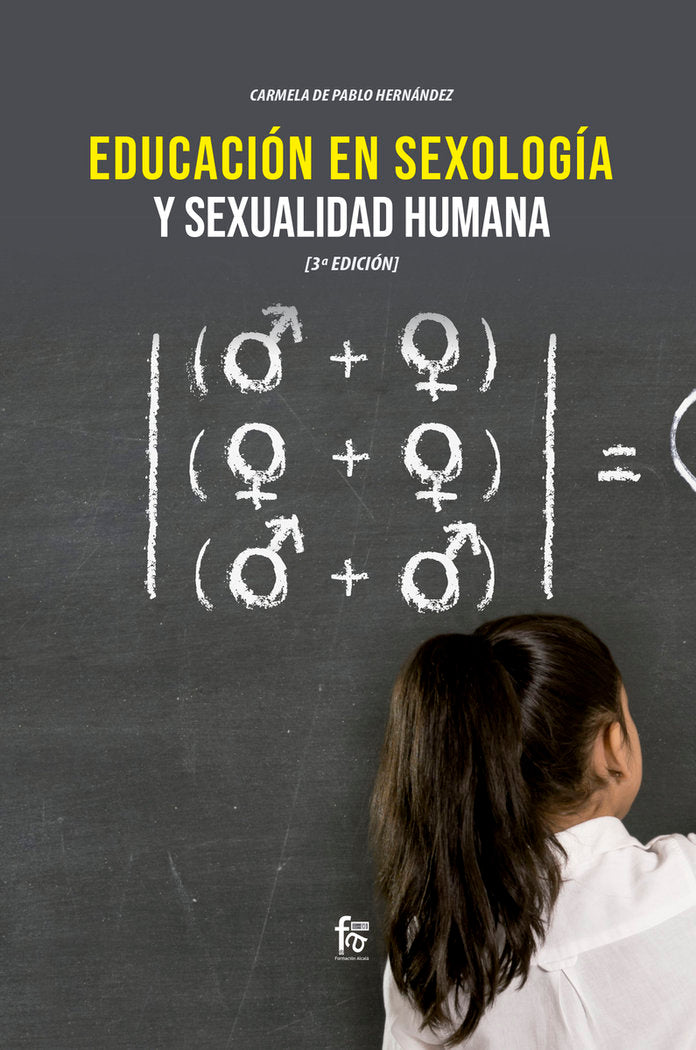 EDUCACIÓN EN SEXOLOGÍA Y SEXUALIDAD HUMANA- 3º EDICIÓN, de DE PABLO HERNANDEZ, CARMELA | portada del libro