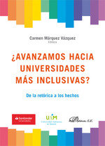 ¿Avanzamos hacia universidades más inclusivas?, de MARQUEZ VAZQUEZ,CARMEN | portada del libro